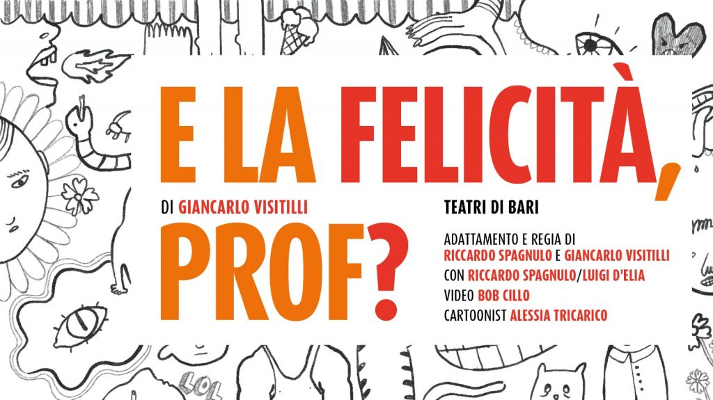 E La Felicit Prof Teatri Di Bari Blog Archive Teatri Di Bari